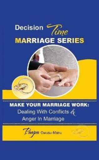 Picture of Make Your Marriage Work: Dealing with Conflicts & Anger in Marriage