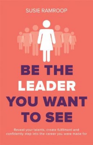 Picture of Be the Leader You Want to See