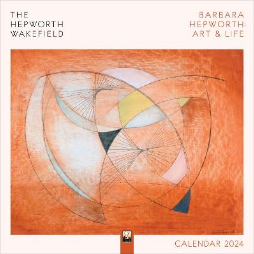 Picture of Hepworth Wakefield: Barbara Hepworth: Art & Life Wall Calendar 2024 (Art Calendar)