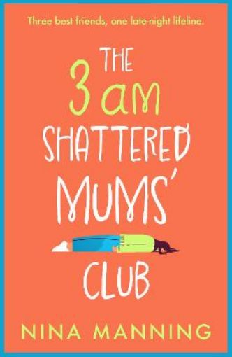 Picture of 3am Shattered Mums' Club