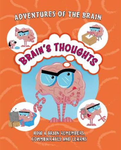 Picture of Adventures of the Brain: Brain's Thoughts