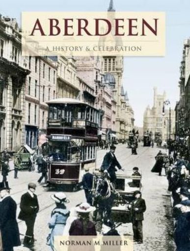 Picture of Aberdeen - A History And Celebration