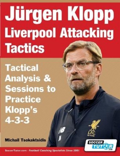 Picture of Jurgen Klopp Liverpool Attacking Tactics - Tactical Analysis and Sessions to Practice Klopp's 4-3-3