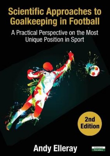 Picture of Scientific Approaches to Goalkeeping in Football