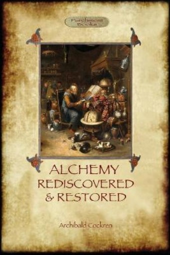 Picture of Alchemy Rediscovered and Restored