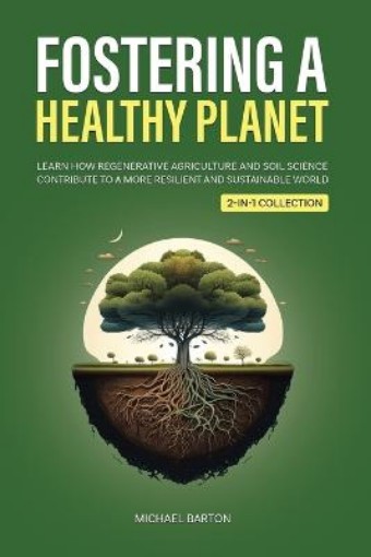 Picture of Fostering a Healthy Planet