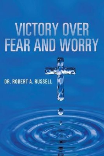 Picture of Victory Over Fear and Worry