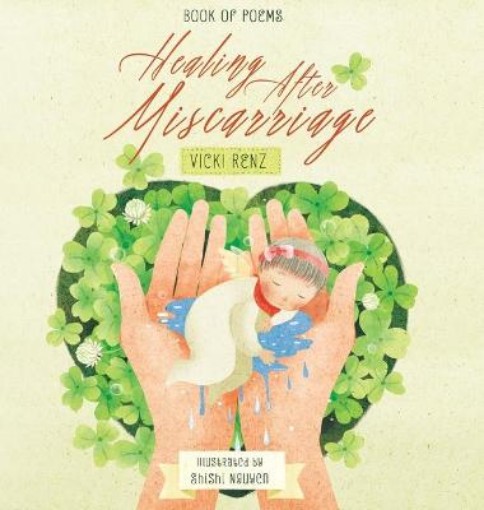 Picture of Healing After Miscarriage Book of Poems