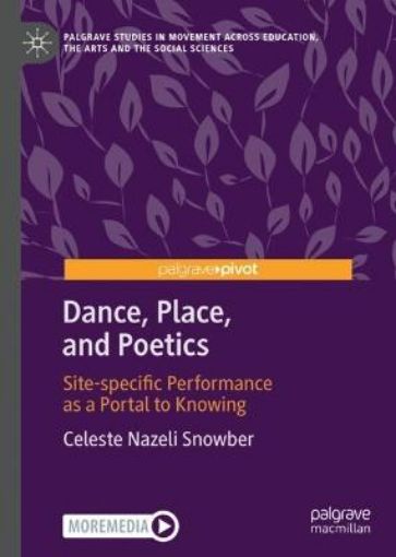 Picture of Dance, Place, and Poetics
