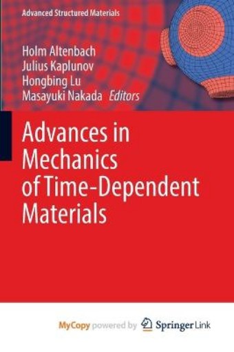 Picture of Advances in Mechanics of Time-Dependent Materials