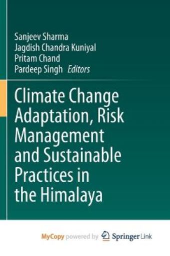 Picture of Climate Change Adaptation, Risk Management and Sustainable Practices in the Himalaya