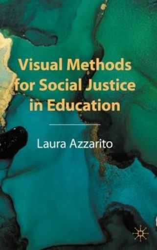 Picture of Visual Methods for Social Justice in Education