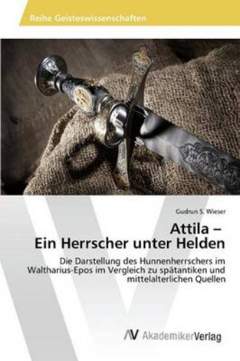 Picture of Attila - Ein Herrscher unter Helden