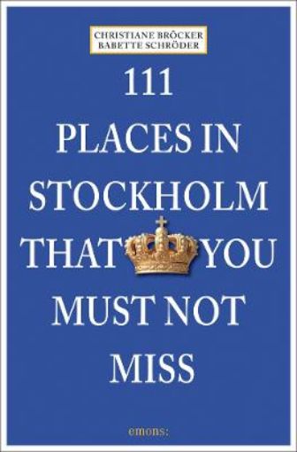 Picture of 111 Places in Stockholm That You Must Not Miss