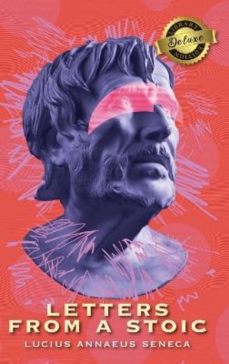 Picture of Letters from a Stoic (Complete) (Deluxe Library Edition)