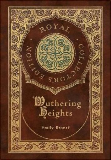 Picture of Wuthering Heights (Royal Collector's Edition) (Case Laminate Hardcover with Jacket)