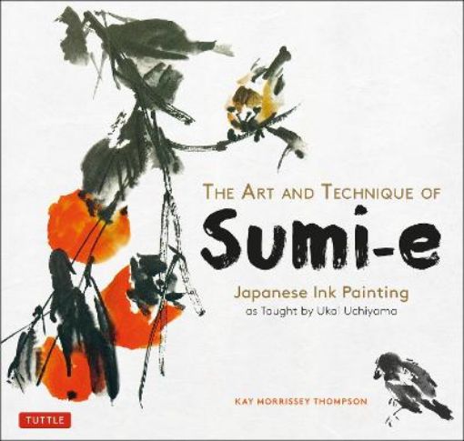 Picture of Art and Technique of Sumi-e