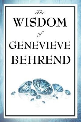 Picture of Wisdom of Genevieve Behrend