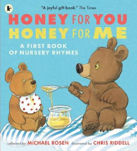 Picture of Honey for You, Honey for Me: A First Book of Nursery Rhymes