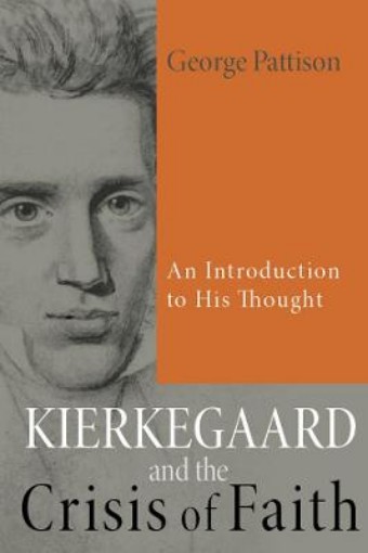 Picture of Kierkegaard and the Crisis of Faith