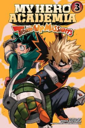 Picture of My Hero Academia: Team-Up Missions, Vol. 3