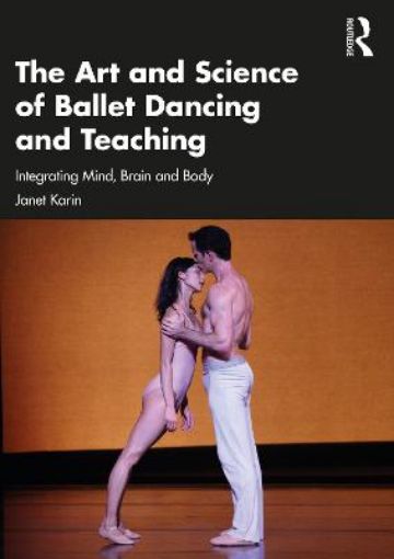 Picture of Art and Science of Ballet Dancing and Teaching