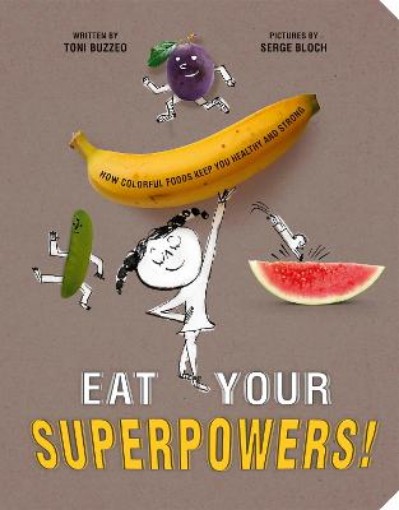 Picture of Eat Your Superpowers!