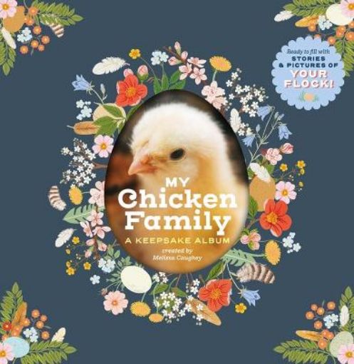 Picture of My Chicken Family: A Keepsake Album