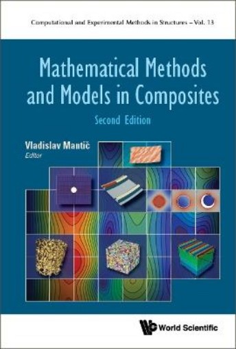 Picture of Mathematical Methods And Models In Composites