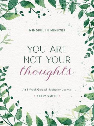 Picture of Mindful in Minutes: You Are Not Your Thoughts