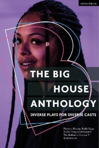 Picture of Big House Anthology: Diverse Plays for Diverse Casts