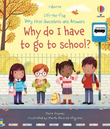 Picture of Very First Questions and Answers Why do I have to go to school?