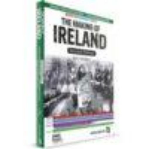 Picture of The Making of Ireland 2nd Ed