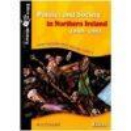 Picture of Politics & Society in Northern Ireland, 1949-1993
