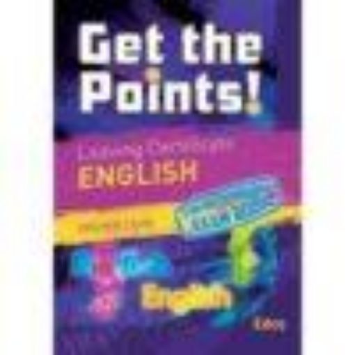 Picture of Get the Points: English - Leaving Cert - Higher Level