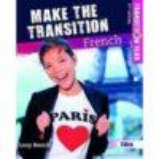 Picture of Make the Transition - French, 2nd Edition