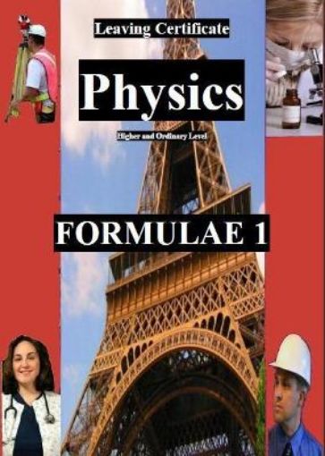 Picture of Formulae 1: Physics: Higher and Ordinary Level