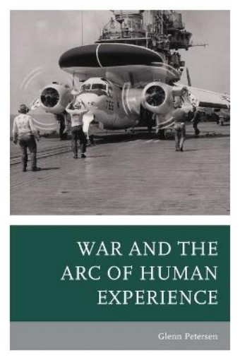 Picture of War and the Arc of Human Experience