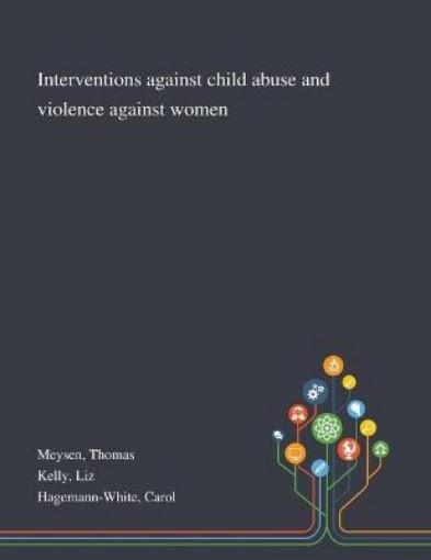 Picture of Interventions Against Child Abuse and Violence Against Women