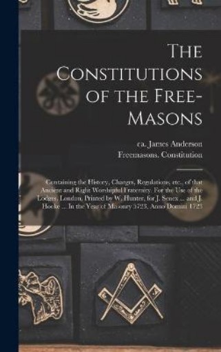 Picture of Constitutions of the Free-Masons