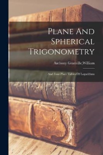 Picture of Plane And Spherical Trigonometry