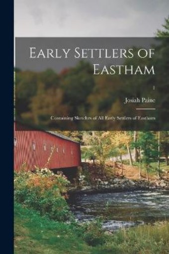 Picture of Early Settlers of Eastham