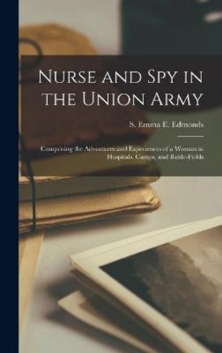 Picture of Nurse and Spy in the Union Army