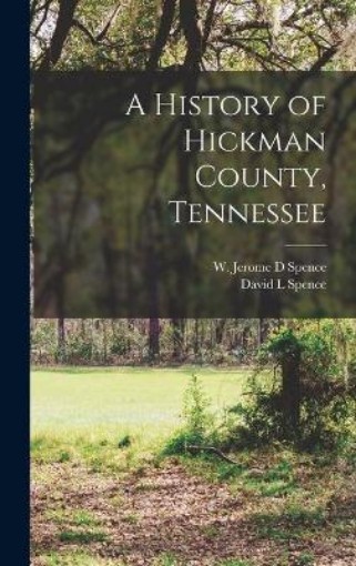 Picture of History of Hickman County, Tennessee