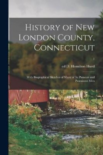 Picture of History of New London County, Connecticut