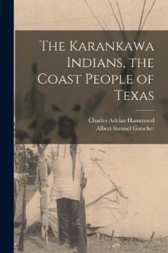 Picture of Karankawa Indians, the Coast People of Texas