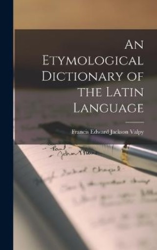 Picture of Etymological Dictionary of the Latin Language
