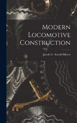 Picture of Modern Locomotive Construction