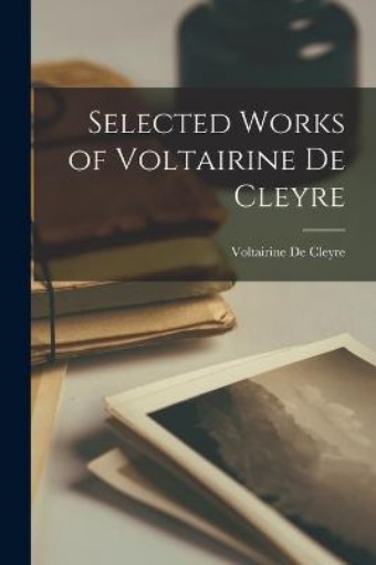 Picture of Selected Works of Voltairine De Cleyre