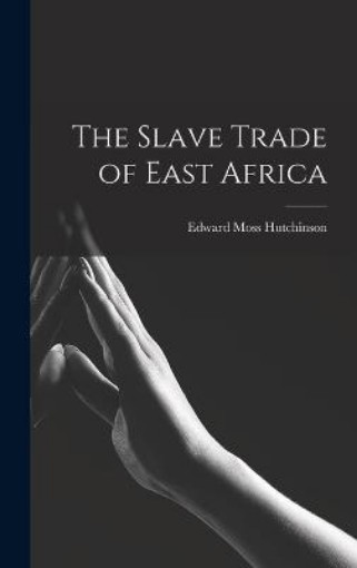 Picture of Slave Trade of East Africa